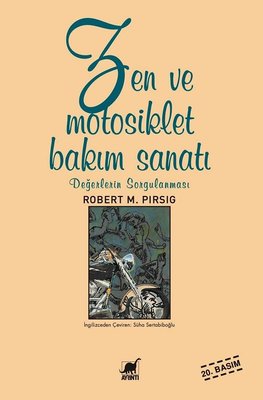 Zen ve Motosiklet Bakım Sanatı - Değerlerin Sorgulanması | Ayrıntı Yayınları