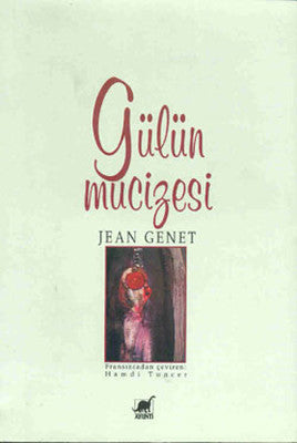 Gülün Mucizesi | Ayrıntı Yayınları