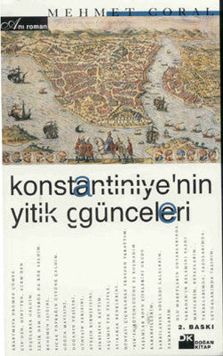 Konstantiniye'nin Yitik Günceleri | Doğan Kitap