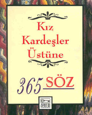 Kız Kardeşler Üstüne 365 Söz | Anahtar Kitaplar