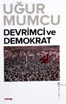 Devrimci ve Demokrat | UM:AG Araştımacı Gazetecilik Vakfı
