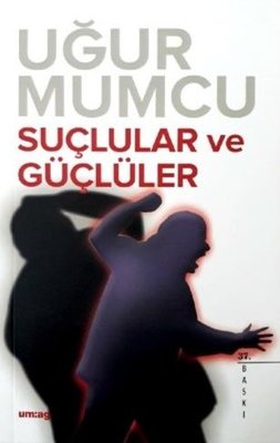 Suçlular ve Güçlüler | UM:AG Araştımacı Gazetecilik Vakfı