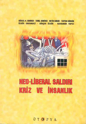 Neo-Liberal Saldırı Kriz ve İnsanlık | Ütopya Yayınevi