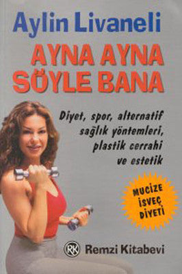Ayna Ayna Söyle Bana | Remzi Kitabevi