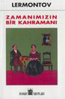 Zamanımızın Bir Kahramanı | Oda Yayınları