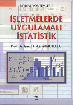 İşletmelerde Uygulamalı İstatislik | Alfa Yayınları
