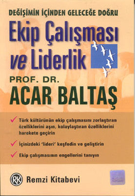 Ekip Çalışması ve Liderlik | Remzi Kitabevi