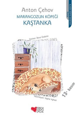 Kaştanka Marangozun Köpeği | Can Çocuk Yayınları