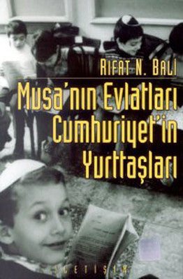 Musanın Evlatları Cumhuriyetin Yurttaşları | İletişim Yayınları