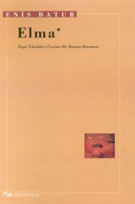 Elma: Örgü Teknikleri Üzerine Bir Roman Denemesi