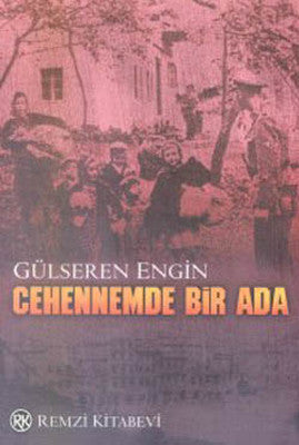 Cehennemde Bir Ada | Remzi Kitabevi