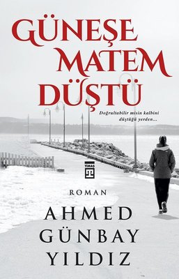 Güneşe Matem Düştü | Timaş Yayınları