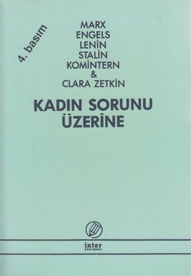 Kadın Sorunun Üzerine - Komintern | İnter