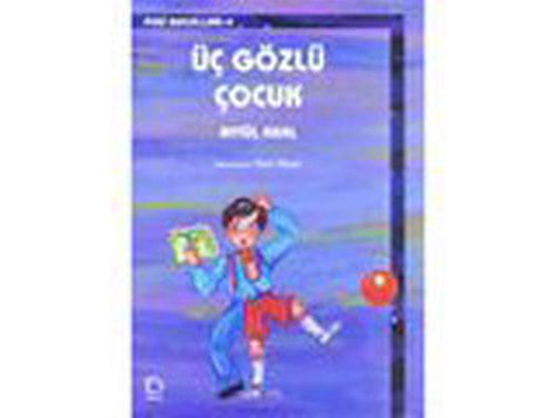 Üç Gözlü Çocuk-Peri Masalları 4 | Uçanbalık Yayıncılık