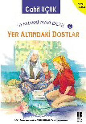 Yeraltındaki Dostlar | Bilge Kültür Sanat