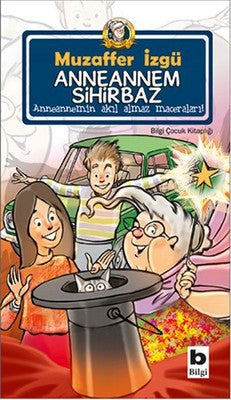 Anneannem Sihirbaz | Bilgi Yayınevi