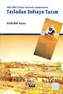 Tarladan Sofraya Tarım | Su Yayınları