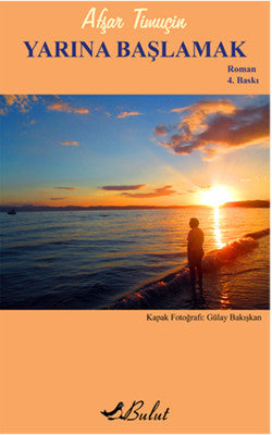 Yarına Başlamak | Bulut Yayınları