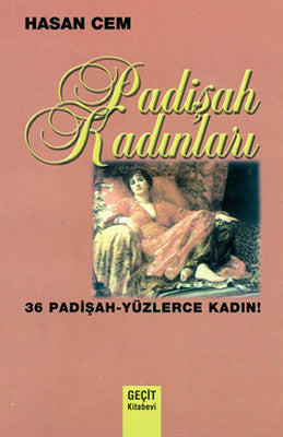Padişah Kadınları | Geçit