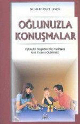 Oğlunuzla Konuşmalar | Arkadaş Yayıncılık