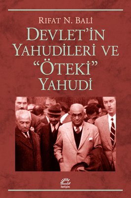 Devlet'in Yahudileri ve Öteki Yahudi | İletişim Yayınları