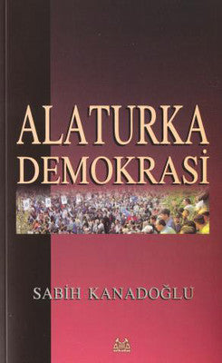 Alaturka Demokrasi | Arkadaş Yayıncılık