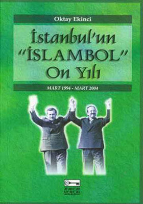 İstanbul'un İslambol On Yılı | Anahtar Kitaplar