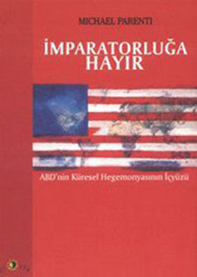 İmparatorluğa Hayır | Ütopya Yayınevi