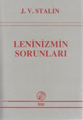 Leninizmin Sorunları | İnter