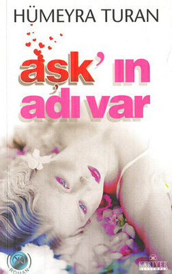 Aşkın Adı Var | Kariyer Yayınları