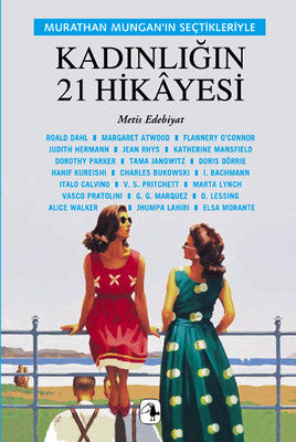 Kadınlığın 21 Hikayesi | Metis Yayınları