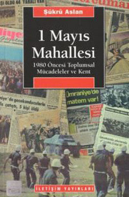1 Mayıs Mahallesi | İletişim Yayınları