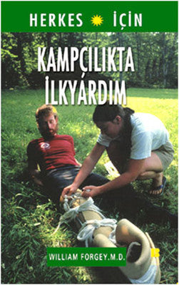 Kampçılıkta İlk Yardım | Bilge Kültür Sanat