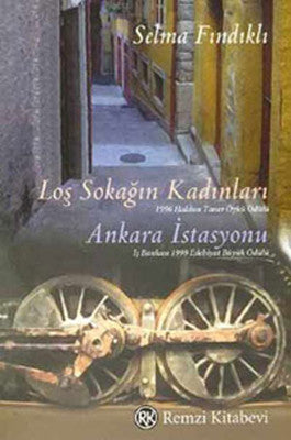 Loş Sokağın Kadınları-Ankara İstasyonu | Remzi Kitabevi