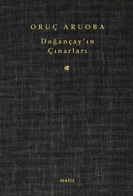 Doğançay'ın Çınarları | Metis Yayınları