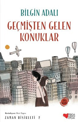 Geçmişten Gelen Konuklar | Can Çocuk Yayınları