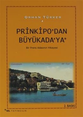 Prinkipo'dan Büyükada'ya | Sel Yayıncılık