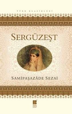 Sergüzeşt | Bilge Kültür Sanat