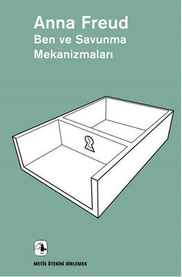 Ben ve Savunma Mekanizmaları | Metis Yayınları