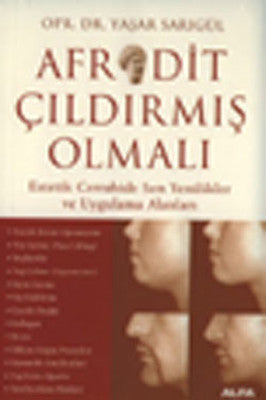 Afrodit Çıldırmış Olmalı | Alfa Yayınları