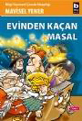 Evinden Kaçan Masal | Bilgi Yayınevi