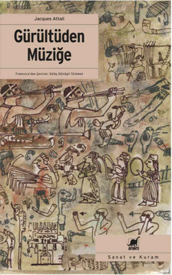 Gürültüden Müziğe | Ayrıntı Yayınları