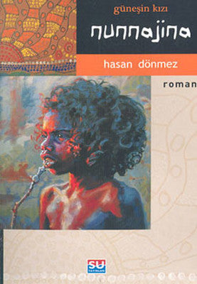 Güneşin Kızı Nunnajina | Su Yayınları
