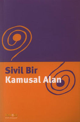 Sivil Bir Kamusal Alan | Kaknüs Yayınları