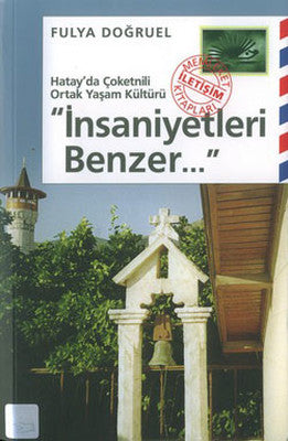 Memleket Kitapları Dizisi-İnsaniyetleri Benzer... | İletişim Yayınları