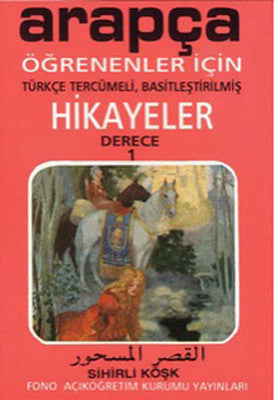 Sihirli Köşk-Arapça/Türkçe Hikayeler (Derece 1-C) | Fono Yayınları