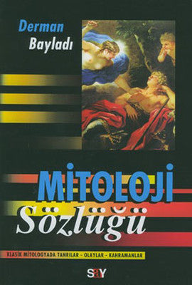 Mitoloji Sözlüğü-Mihenk Taşları 2 | Say Yayınları