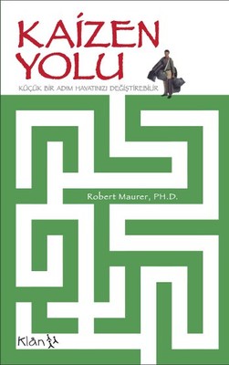 Kaizen Yolu - Küçük Bir Adım Hayatınızı Değiştirebilir | Klan Yayınları