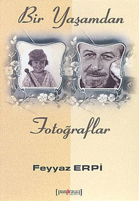 Bir Yaşamdan Fotoğraflar | Paragraf
