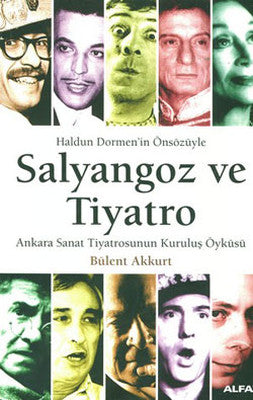 Salyangoz ve Tiyatro | Alfa Yayınları